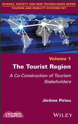 The Tourist Region - A Co-Construction Of Tourism Stakeholders