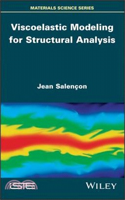 Viscoelastic Modeling For Structural Analysis
