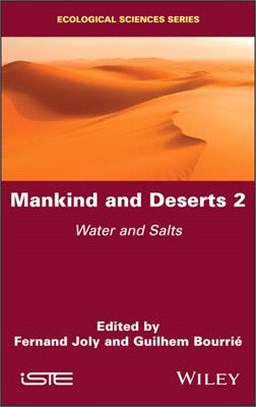 Mankind And Deserts 2: Water And Salts