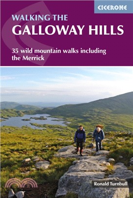 Walking the Galloway Hills：35 wild mountain walks including the Merrick