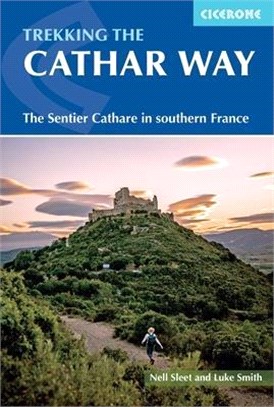 Trekking the Cathar Way ― The Sentier Cathare in Southern France