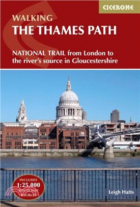 The Thames Path: National Trail from London to the River's Source in Gloucestershire