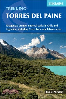Trekking in Torres del Paine：Patagonia's premier national parks in Chile and Argentina, including Cerro Torre and Fitzroy areas