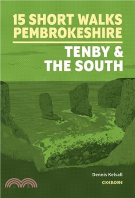 Short Walks in Pembrokeshire: Tenby and the south