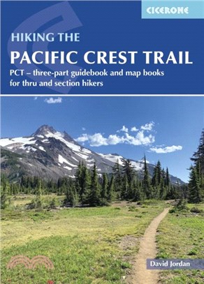 Hiking the Pacific Crest Trail：PCT a?? three-part guidebook and map books for thru and section hikers