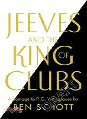 Jeeves and the King of Clubs