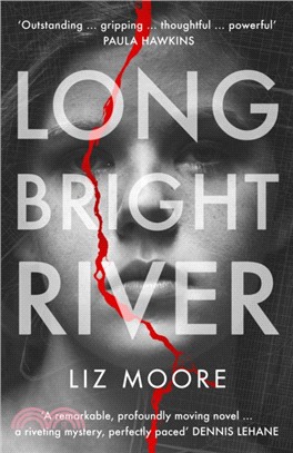 Long Bright River: an intense family thriller (精裝本)(英國版)