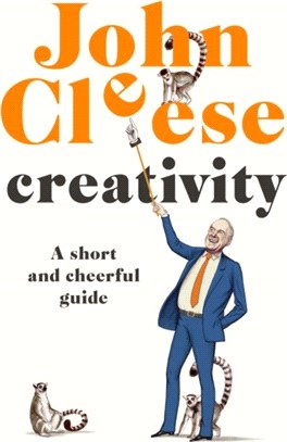 Creativity：A Short and Cheerful Guide