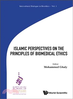 Islamic Perspectives on the Principles of Biomedical Ethics ─ Muslim Religious Scholars and Biomedical Scientists in Face-to-face Dialogue With Western Bioethicists