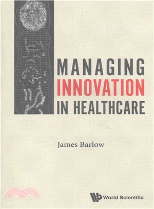 Managing Innovation in Healthcare