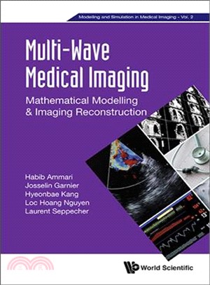 Multi-wave Medical Imaging ― Mathematical Modelling & Imaging Reconstruction