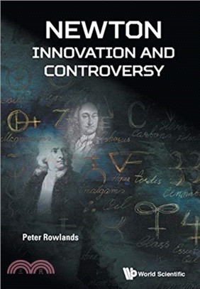 Newton - Innovation And Controversy