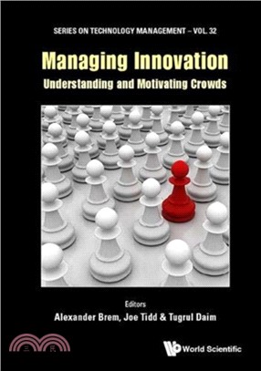 Managing Innovation ― Understanding and Motivating Crowds