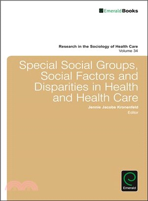 Special Social Groups, Social Factors and Disparities in Health and Health Care