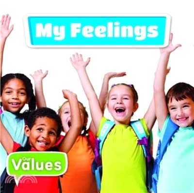 Our Values: My Feelings