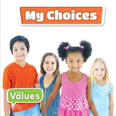 Our Values: My Choices