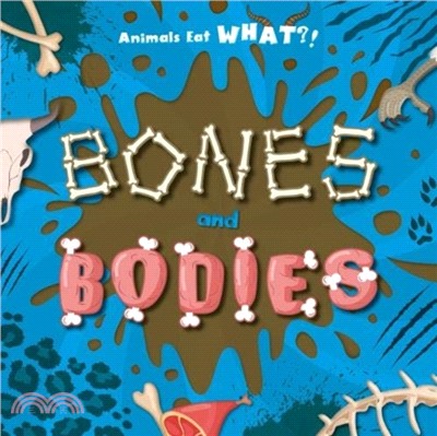 Bones and Bodies