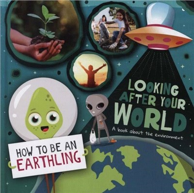Looking after Your World (A Book About Environment)
