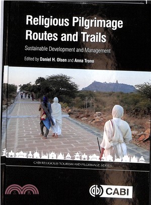 Religious Pilgrimage Routes and Trails ― Sustainable Development and Management