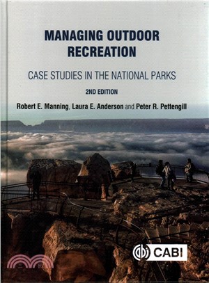 Managing Outdoor Recreation ─ Case Studies in the National Parks