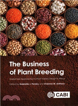 The Business of Plant Breeding ─ Market Led Approaches to Plant Variety Design in Africa