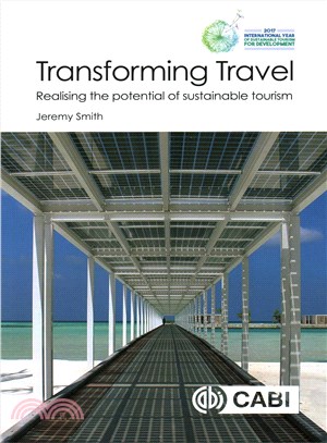 Transforming Travel ― Realising the Potential of Sustainable Tourism