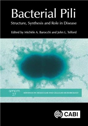 Bacterial Pili：Structure, Synthesis and Role in Disease