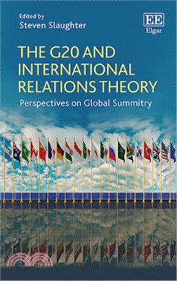 The G20 and International Relations Theory ― Perspectives on Global Summitry