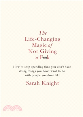 The Life-Changing Magic of Not Giving a F**k：Gift Edition