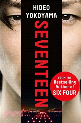 Seventeen：the new novel from the bestselling Japanese sensation