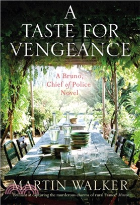 A Taste for Vengeance：The Dordogne Mysteries 11