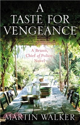 A Taste for Vengeance：The Dordogne Mysteries 11
