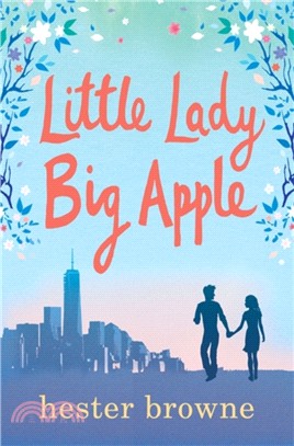Little Lady, Big Apple：the perfect laugh-out-loud summer read