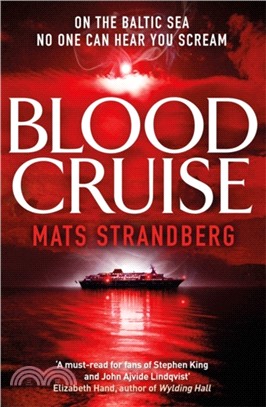 Blood Cruise：A thrilling chiller from the 'Swedish Stephen King'
