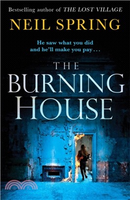 The Burning House：A Gripping And Terrifying Thriller, Based on a True Story!