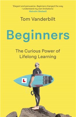 Beginners：The Curious Power of Lifelong Learning