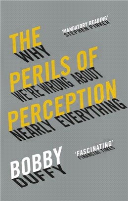 The Perils of Perception：Why We're Wrong About Nearly Everything