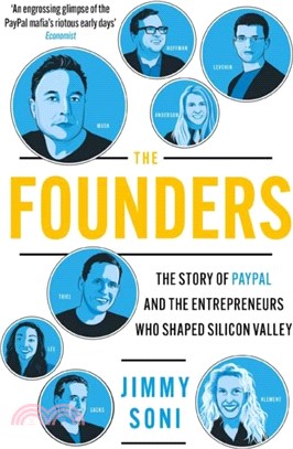 The Founders：Elon Musk, Peter Thiel and the Story of PayPal