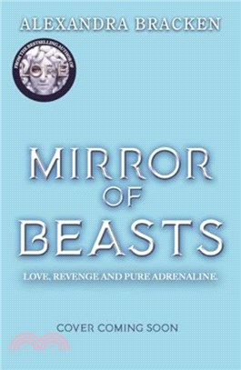 Silver in the Bone: The Mirror of Beasts：Book 2