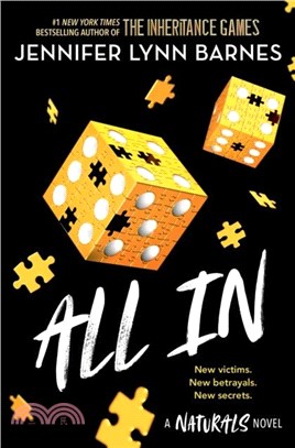The Naturals: All In：Book 3 in this unputdownable mystery series from the author of The Inheritance Games