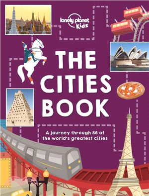 The cities book :[a journey through 86 of the world's greatest cities] /