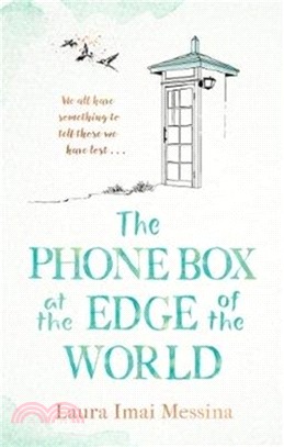 The Phone Box at the Edge of the World