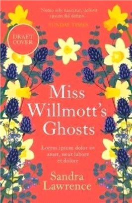 Miss Willmott's Ghosts：the extraordinary life and gardens of a forgotten genius