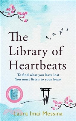 The Library of Heartbeats：A sweeping, heart-rending novel from the international bestselling author of The Phone Box at the Edge of the World