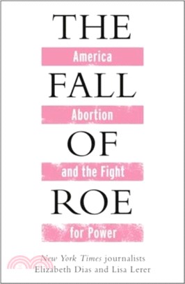 The Fall of Roe