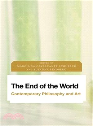 The End of the World ─ Contemporary Philosophy and Art