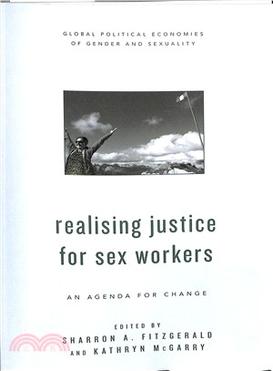Realising Justice for Sex Workers ─ An Agenda for Change