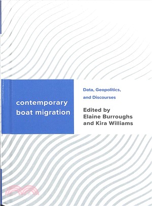 Contemporary Boat Migration ― Data, Geopolitics, and Discourses