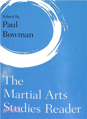 The Martial Arts Studies Reader