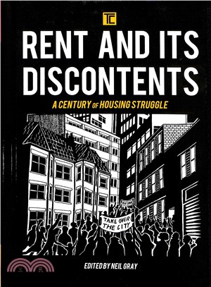 Rent and Its Discontents ― A Century of Housing Struggle